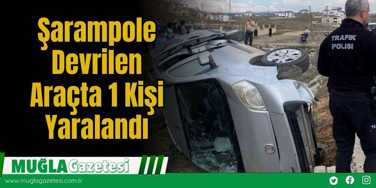 Şarampole Devrilen Araçta 1 Kişi Yaralandı