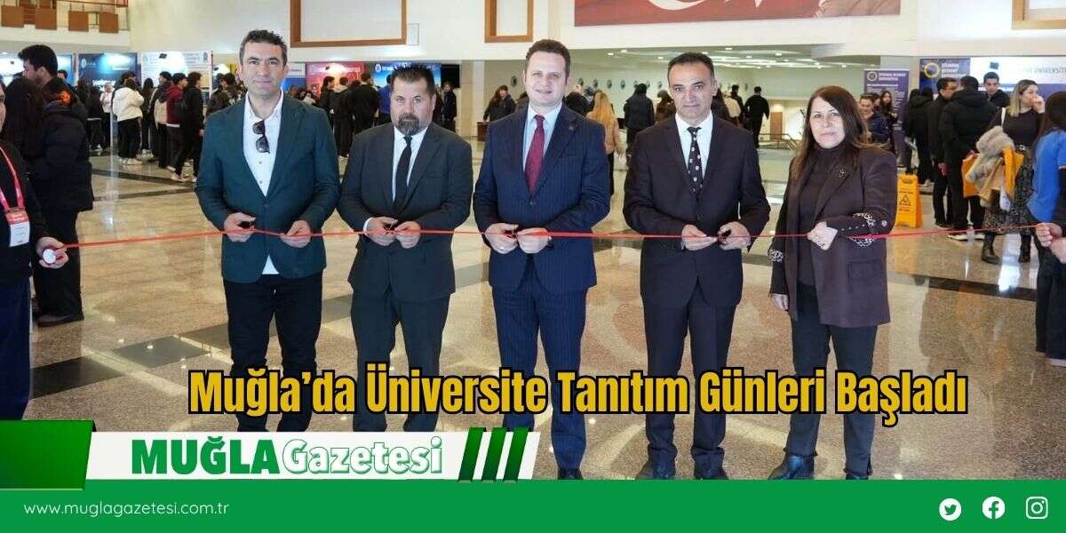 Muğla’da Üniversite Tanıtım Günleri Başladı