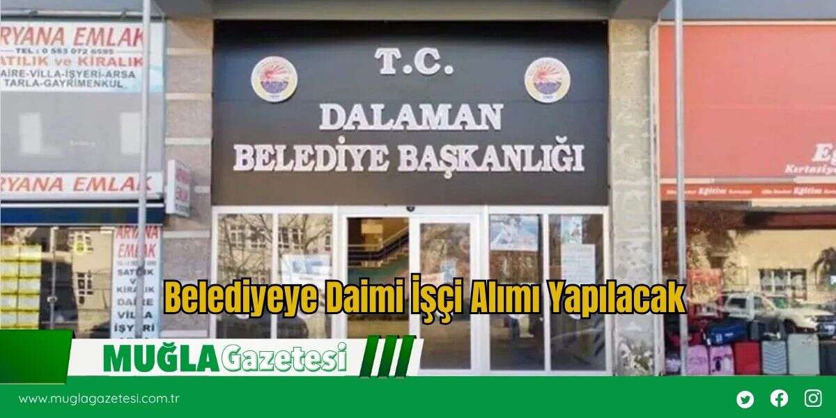 Belediyeye Daimi İşçi Alımı Yapılacak
