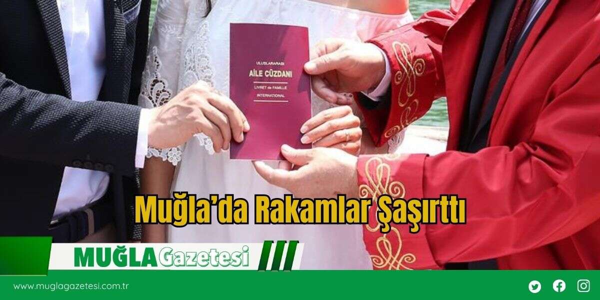 Muğla’da Rakamlar Şaşırttı