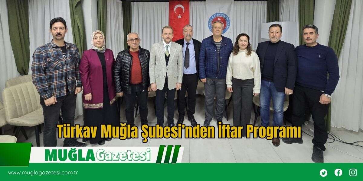 Türkav Muğla Şubesi’nden İftar Programı