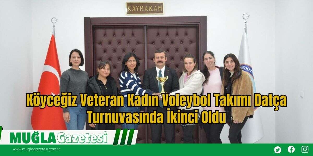 Köyceğiz Veteran Kadın Voleybol Takımı Datça Turnuvasında İkinci Oldu