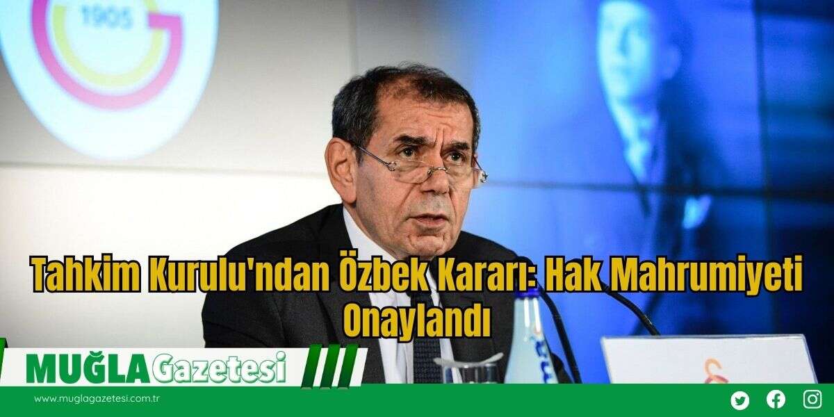 Tahkim Kurulu'ndan Özbek Kararı: Hak Mahrumiyeti Onaylandı