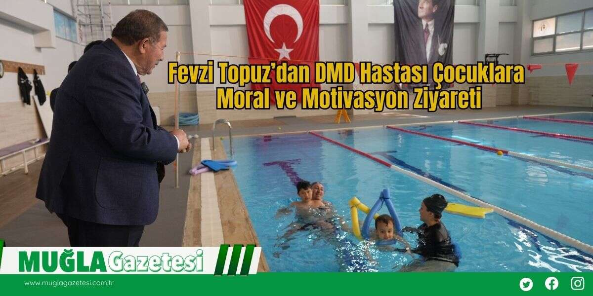 Fevzi Topuz’dan DMD Hastası Çocuklara Moral ve Motivasyon Ziyareti