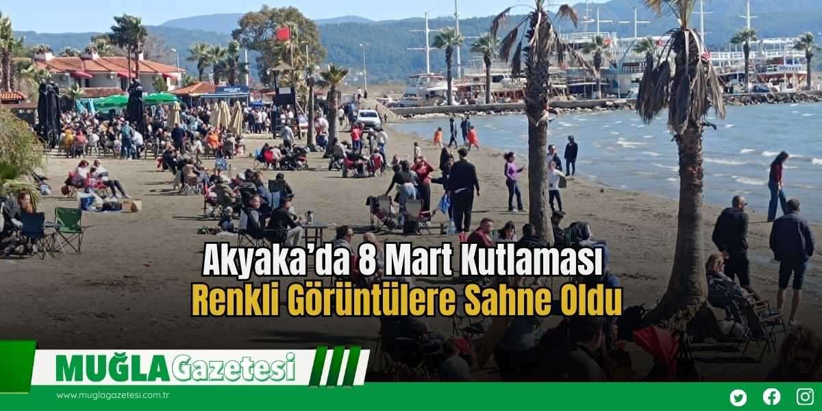 Akyaka’da 8 Mart Kutlaması Renkli Görüntülere Sahne Oldu