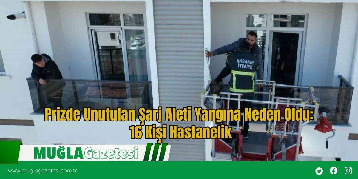 Prizde Unutulan Şarj Aleti Yangına Neden Oldu:  16 Kişi Hastanelik