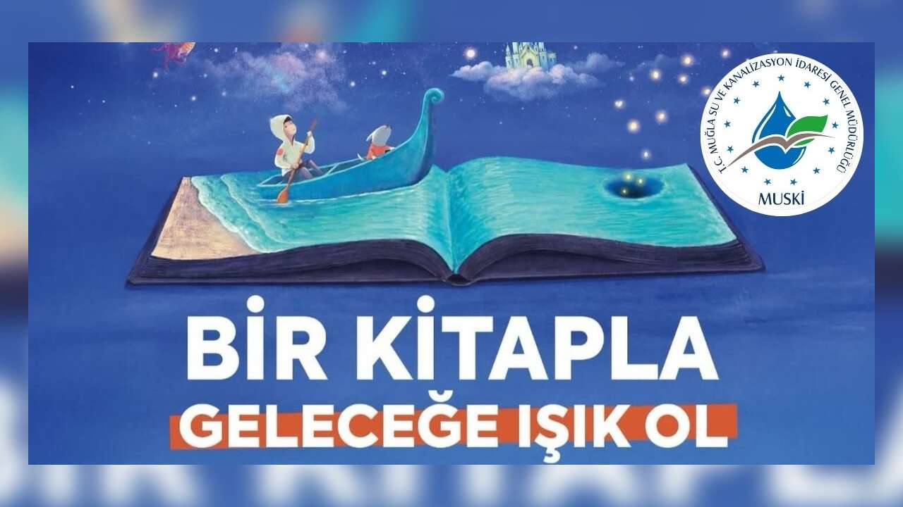 MUSKİ’den Köy Okulları İçin “Bir Kitapla Geleceğe Işık Ol” Kampanyası Başladı