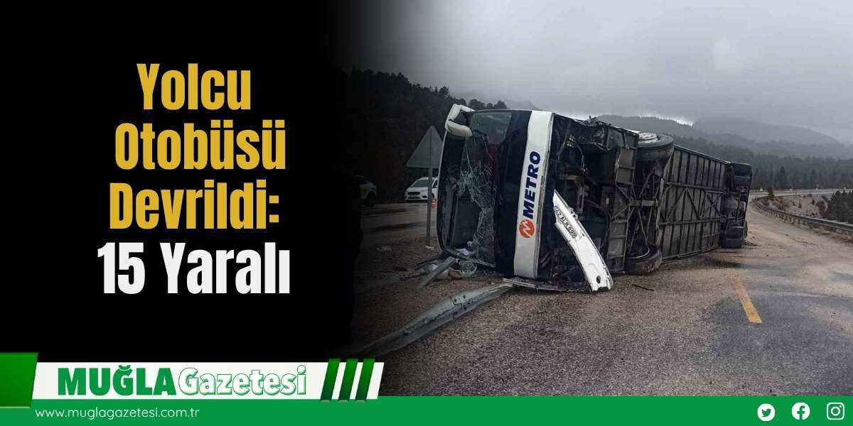 Yolcu Otobüsü Devrildi: 15 Yaralı