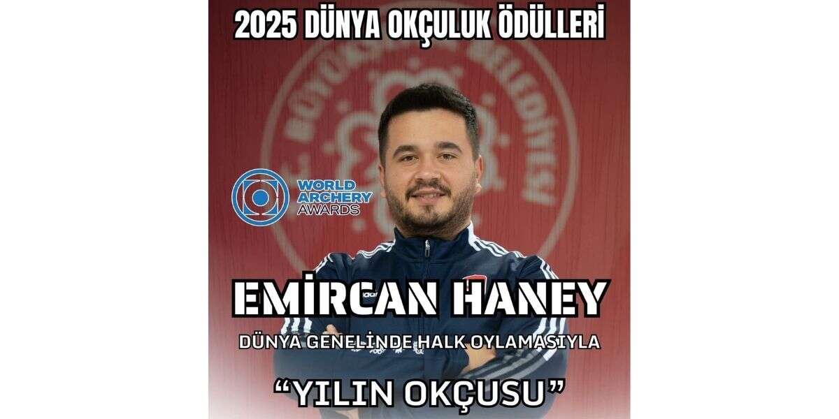 Emircan Haney 2025’in En İyi Okçusu Seçildi