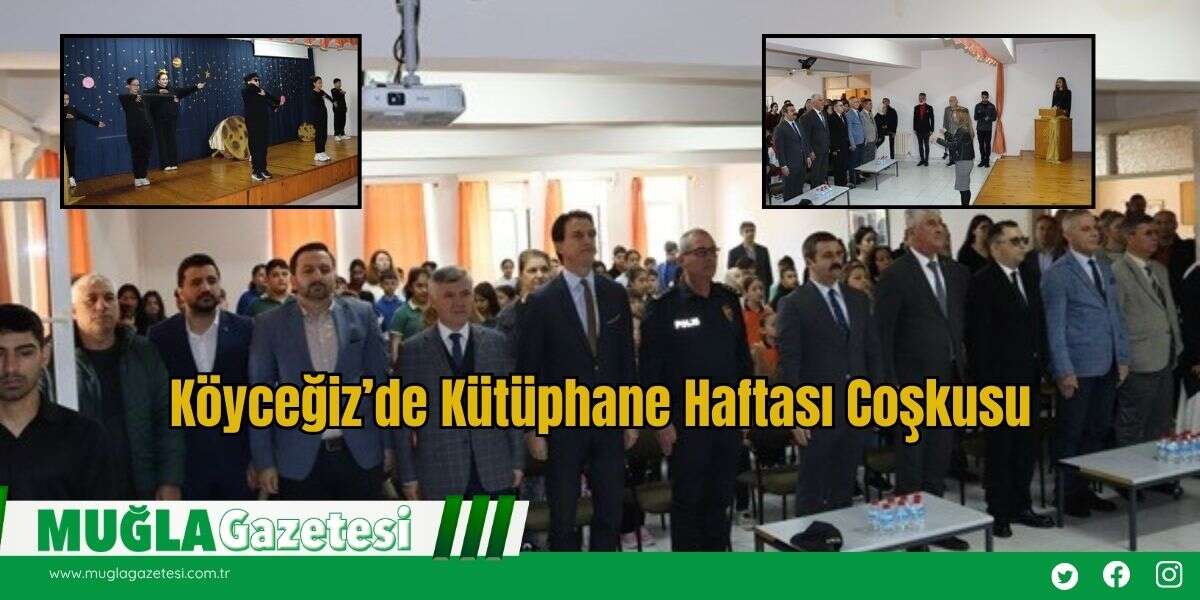 Köyceğiz’de Kütüphane Haftası Coşkusu