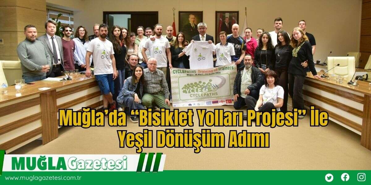 Muğla’da “Bisiklet Yolları Projesi” İle Yeşil Dönüşüm Adımı