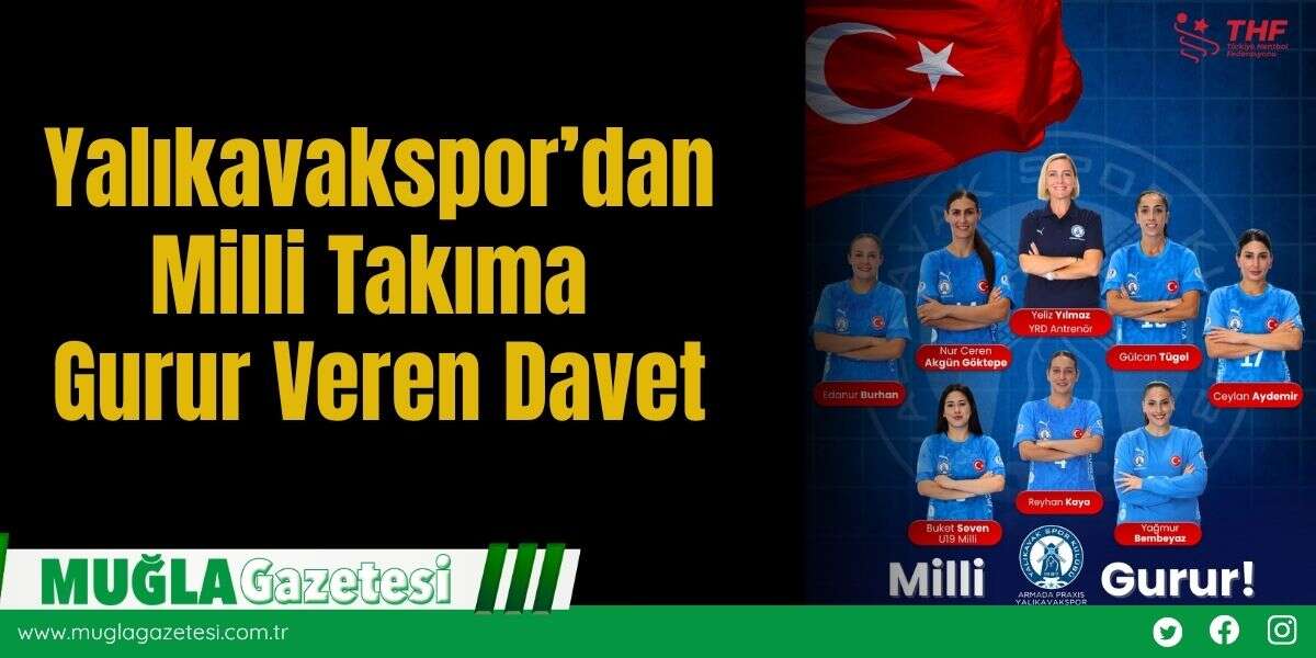 Yalıkavakspor’dan Milli Takıma Gurur Veren Davet