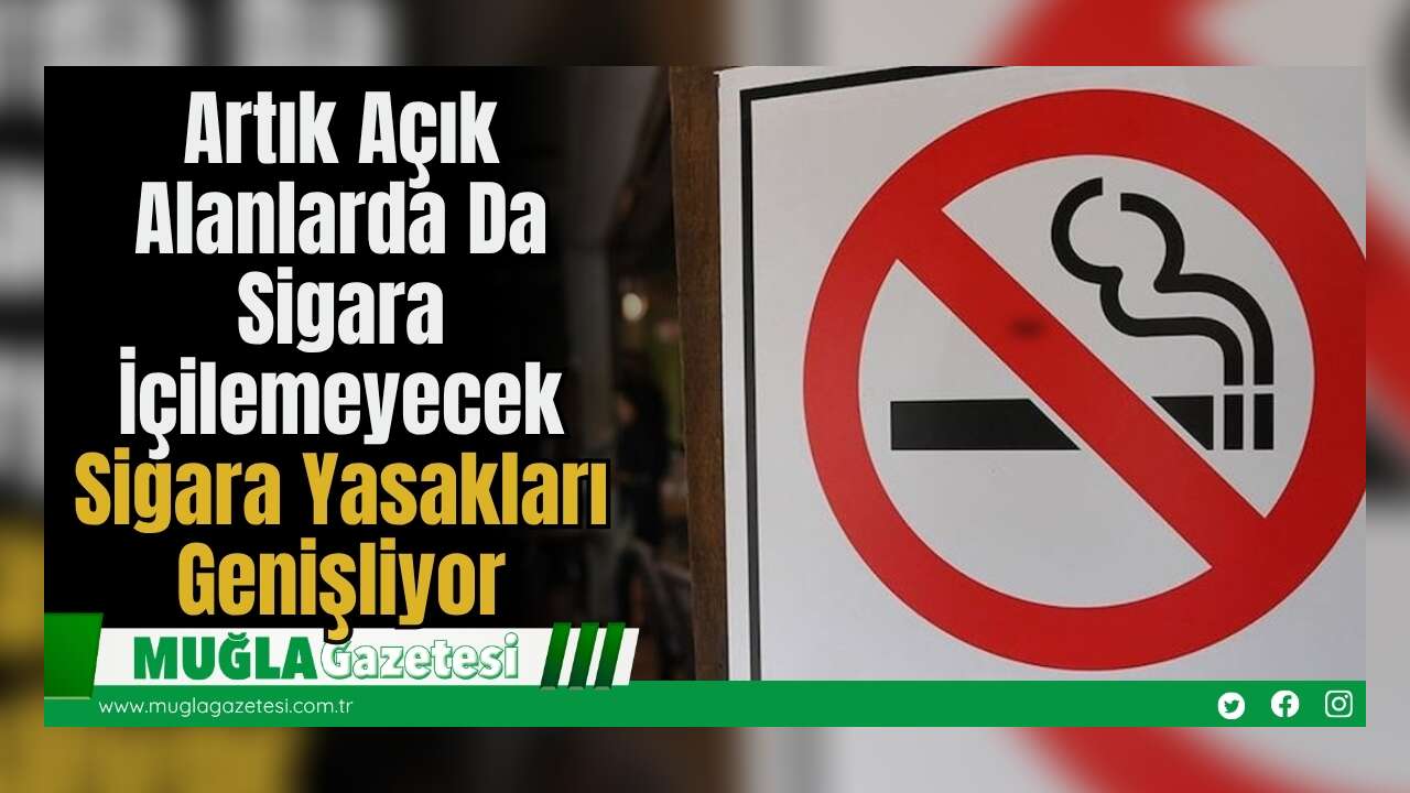 Artık Açık Alanlarda Da Sigara İçilemeyecek, Sigara Yasakları Genişliyor