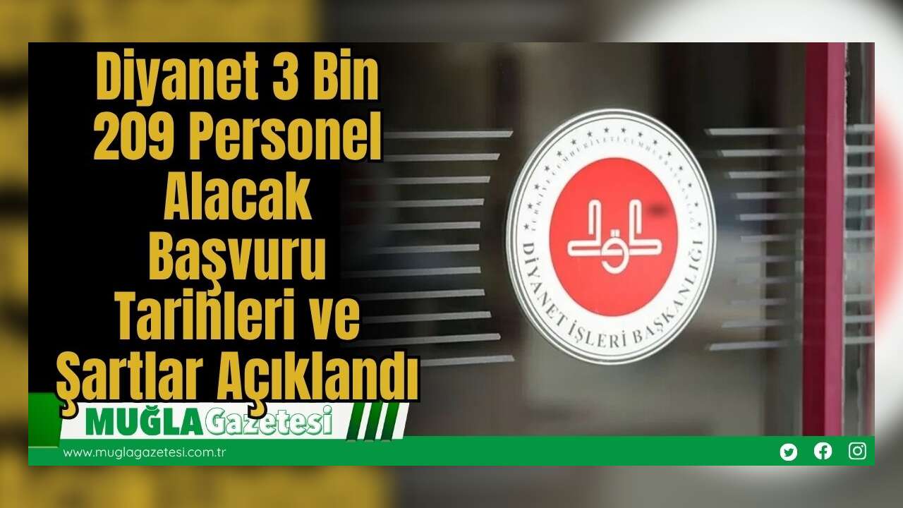 Diyanet 3 Bin 209 Personel Alacak: Başvuru Tarihleri ve Şartlar Açıklandı