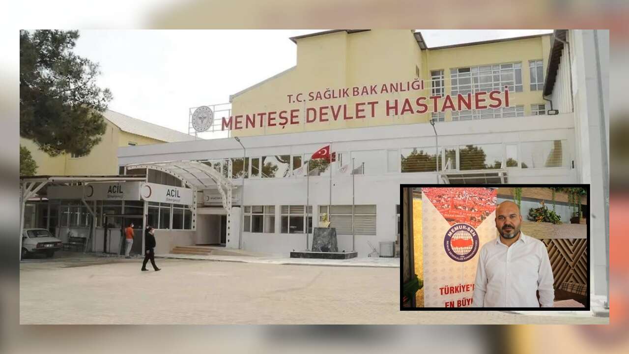Sağlık-Sen Muğla Şube Başkanı Özcan Çiçek’ten Menteşe Devlet Hastanesi Tepkisi: “Bırakın O Taş Kuyuda Kalsın”