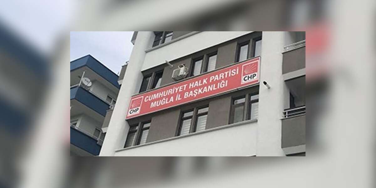 CHP Muğla İl Başkanlığı’ndan Esra Işık Kararına Tepki