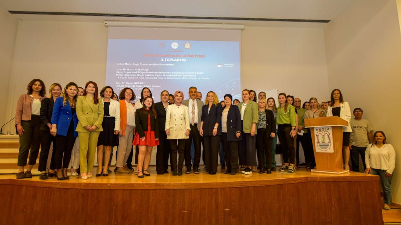 Muğla’da Hayat Veren Buluşma: Organ Nakli Süreçleri Değerlendirildi